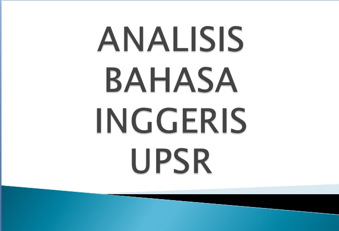 Analisis Bahasa Inggeris UPSR 2016 - Sumber Pendidikan
