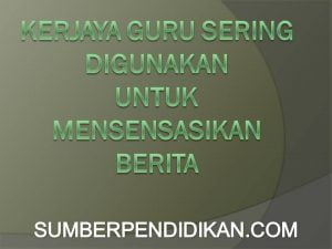 Kerjaya-guru-sering-digunakan - Sumber Pendidikan