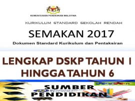 [LENGKAP] DSKP Tahun 1 Hingga Tahun 6 KSSR 2017 - Sumber Pendidikan