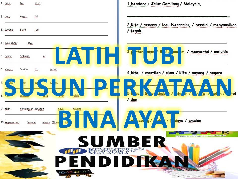 Latihan menyusun perkataan membentuk ayat - Sumber Pendidikan