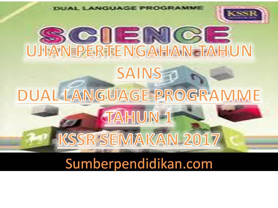 Ujian Pertengahan Tahun Sains Tahun 1 KSSR DLP - Sumber Pendidikan