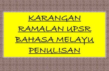 Ujian Percubaan UPSR 2019 Johor Bahasa Melayu Penulisan 