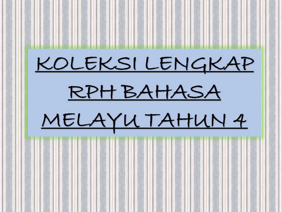 Koleksi Rph Bahasa Melayu Tahun 4 Sumber Pendidikan