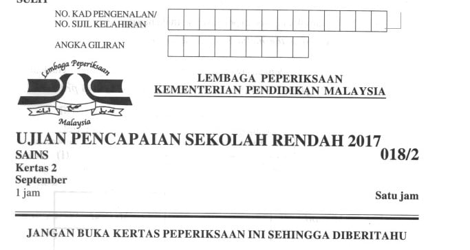 Kertas Peperiksaan Sains Kertas 2 UPSR 2017 - Sumber Pendidikan