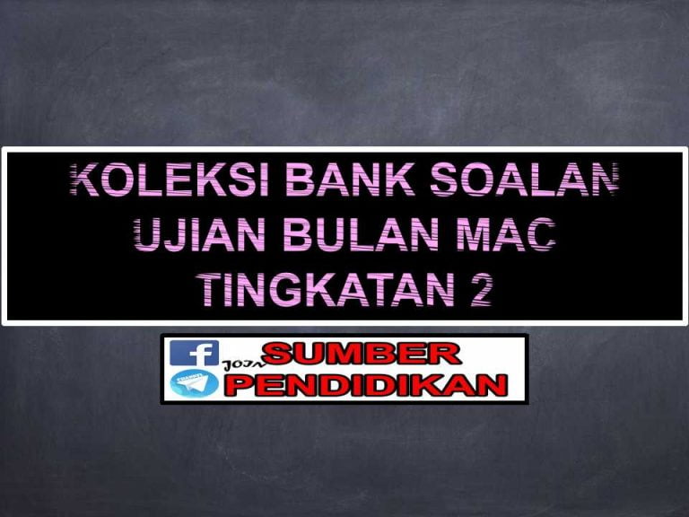 Ujian Mac Bahasa Melayu Tingkatan 2  Sumber Pendidikan