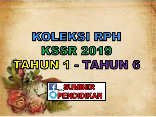 Koleksi RPH KSSR Tahun 1 Hingga Tahun 6 2019 - Sumber Pendidikan