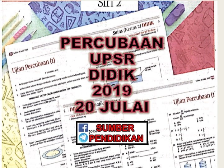 Percubaan UPSR 2019 Didik 20 Julai - Sumber Pendidikan