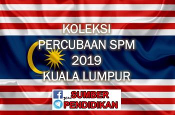 Percubaan SPM Johor 2019 Bahasa Inggeris Segamat - Sumber 