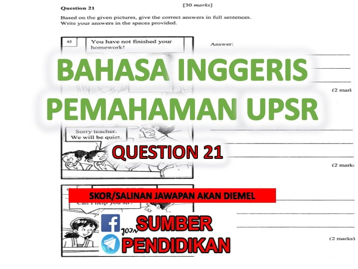 Koleksi Soalan Bahasa Inggeris Pemahaman UPSR Soalan 21 