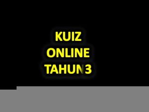 Kuiz Online Bahasa Melayu Tahun 3 Sumber Pendidikan