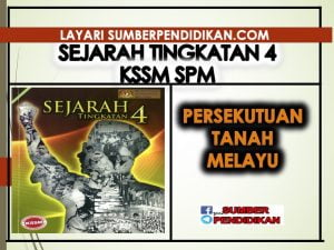 Sejarah Tingkatan 4 Bab 5 Persekutuan Tanah Melayu