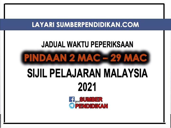 Terkini 2021 jadual spm Jadual Spm