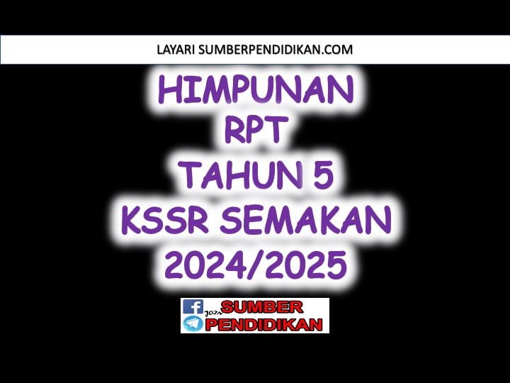 Koleksi RPT Tahun 5 KSSR Semakan Sesi 2024 - Sumber Pendidikan