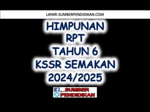 Koleksi RPT Tahun 6 KSSR Semakan Sesi 2024 - Sumber Pendidikan